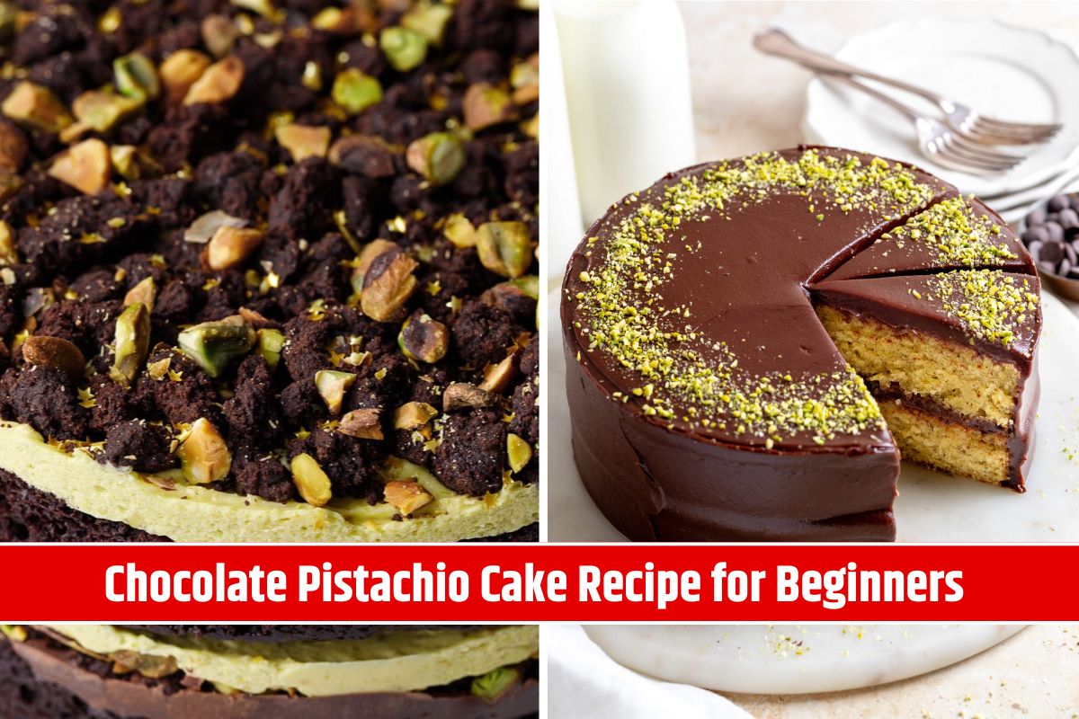 Chocolate Pistachio Cake Recipe for Beginners