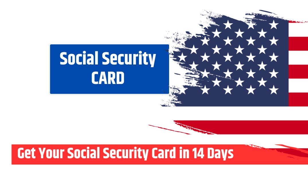 Get Your Social Security Card in 14 Days – Here’s How