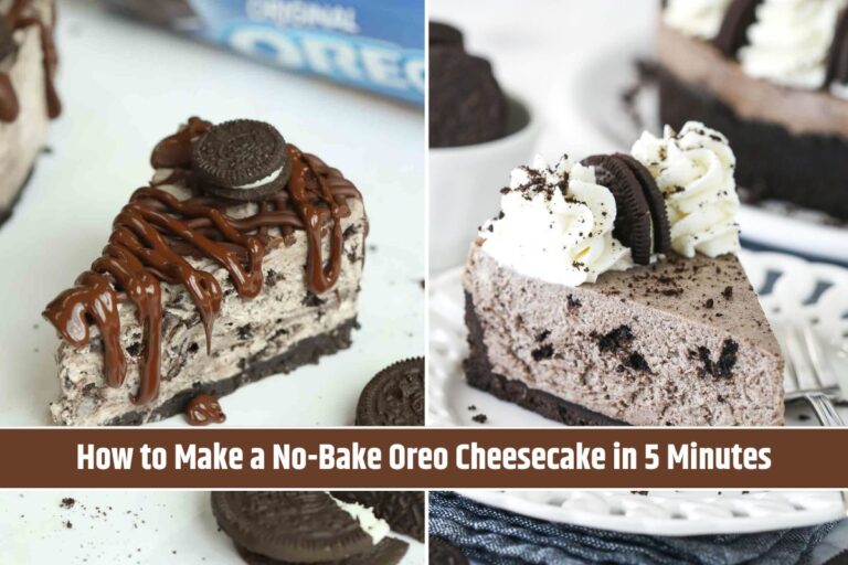 How to Make a No-Bake Oreo Cheesecake in 5 Minutes