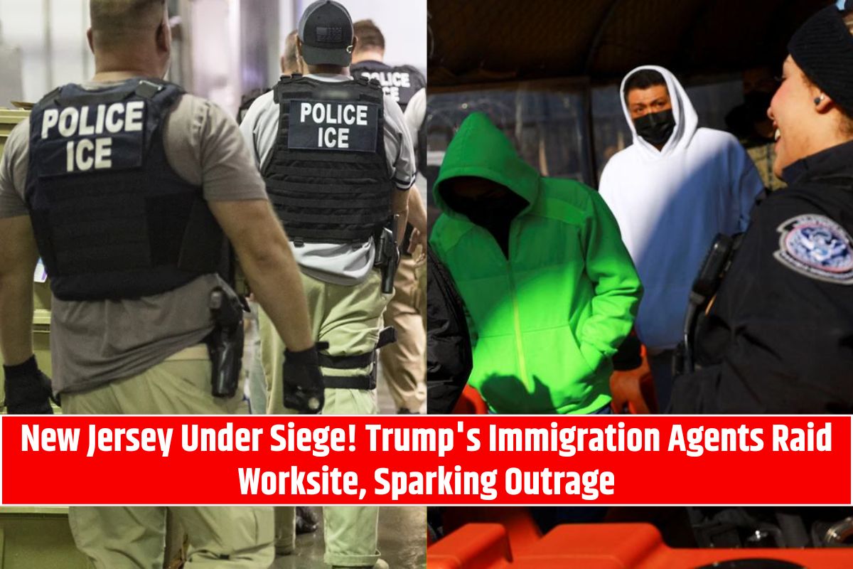 New Jersey Under Siege! Trump's Immigration Agents Raid Worksite, Sparking Outrage