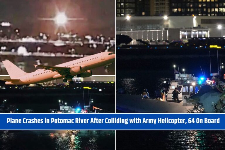 Plane Crashes in Potomac River After Colliding with Army Helicopter, 64 On Board