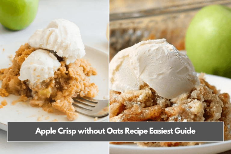 Apple Crisp without Oats Recipe Easiest Guide