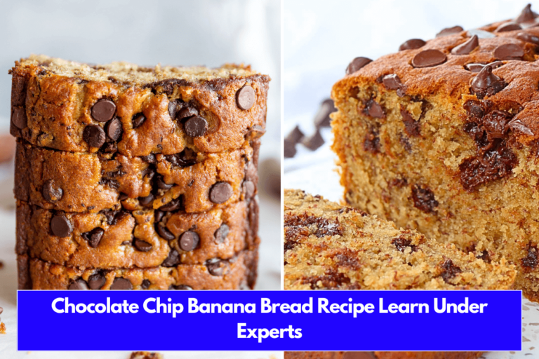 Chocolate Chip Banana Bread Recipe Learn Under Experts