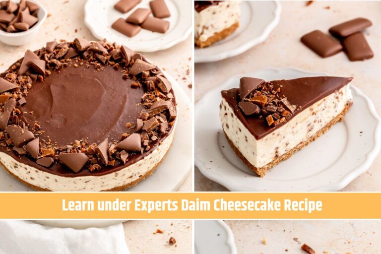 Learn under Experts Daim Cheesecake Recipe