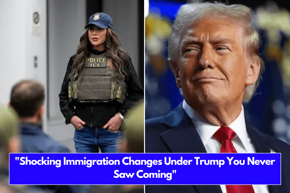 Shocking Immigration Changes Under Trump You Never Saw Coming