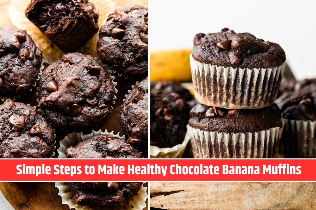 Simple Steps to Make Healthy Chocolate Banana Muffins