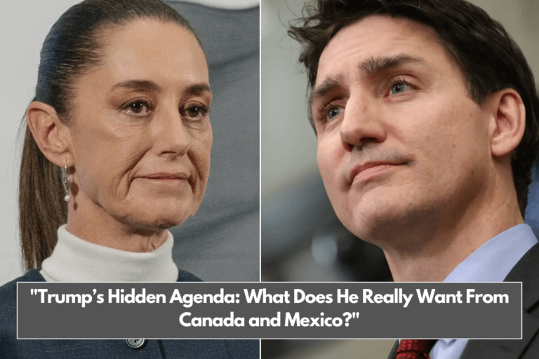 Trump’s Hidden Agenda What Does He Really Want From Canada and Mexico